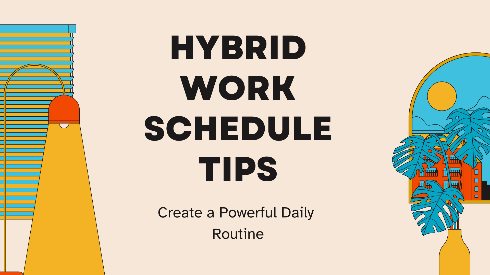 Hybrid Work Schedule Tips: Power Hours for Maximum Impact